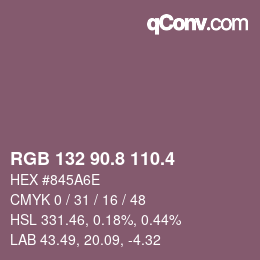 カラーコード: RGB 132 90.8 110.4 | qconv.com
