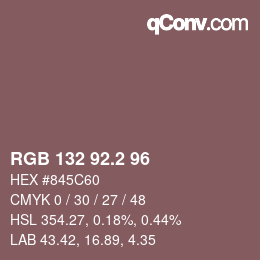 カラーコード: RGB 132 92.2 96 | qconv.com