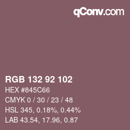 カラーコード: RGB 132 92 102 | qconv.com