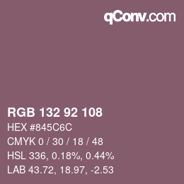カラーコード: RGB 132 92 108 | qconv.com