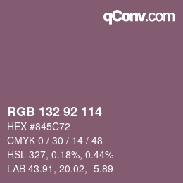 カラーコード: RGB 132 92 114 | qconv.com