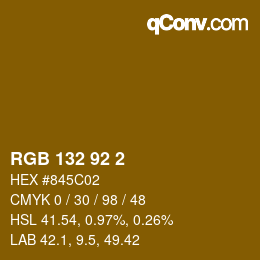 カラーコード: RGB 132 92 2 | qconv.com