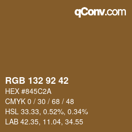 カラーコード: RGB 132 92 42 | qconv.com