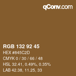 カラーコード: RGB 132 92 45 | qconv.com