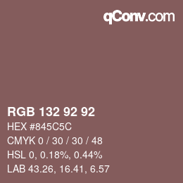 カラーコード: RGB 132 92 92 | qconv.com