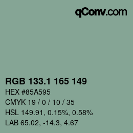 カラーコード: RGB 133.1 165 149 | qconv.com