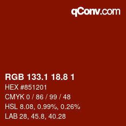 カラーコード: RGB 133.1 18.8 1 | qconv.com
