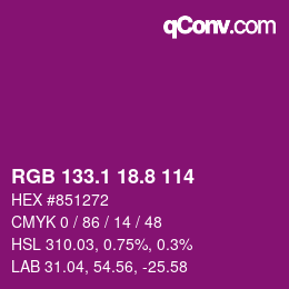 カラーコード: RGB 133.1 18.8 114 | qconv.com