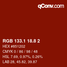 カラーコード: RGB 133.1 18.8 2 | qconv.com