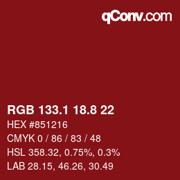 カラーコード: RGB 133.1 18.8 22 | qconv.com