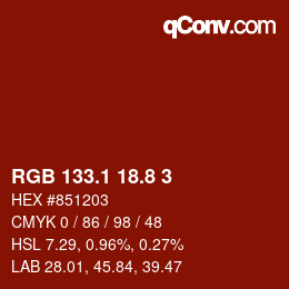 カラーコード: RGB 133.1 18.8 3 | qconv.com