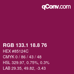 カラーコード: RGB 133.1 18.8 76 | qconv.com