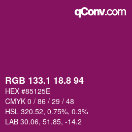 カラーコード: RGB 133.1 18.8 94 | qconv.com