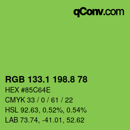 カラーコード: RGB 133.1 198.8 78 | qconv.com