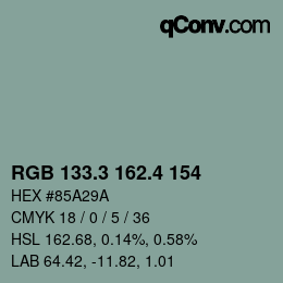 カラーコード: RGB 133.3 162.4 154 | qconv.com