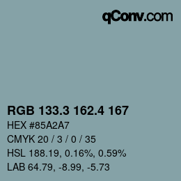 カラーコード: RGB 133.3 162.4 167 | qconv.com