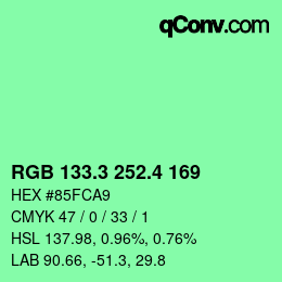 カラーコード: RGB 133.3 252.4 169 | qconv.com