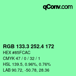 カラーコード: RGB 133.3 252.4 172 | qconv.com