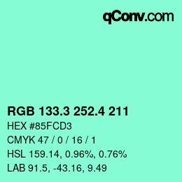 カラーコード: RGB 133.3 252.4 211 | qconv.com