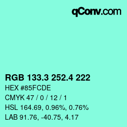 カラーコード: RGB 133.3 252.4 222 | qconv.com