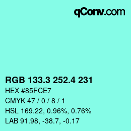 カラーコード: RGB 133.3 252.4 231 | qconv.com
