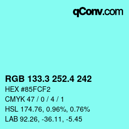 カラーコード: RGB 133.3 252.4 242 | qconv.com