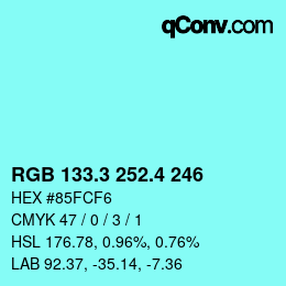カラーコード: RGB 133.3 252.4 246 | qconv.com