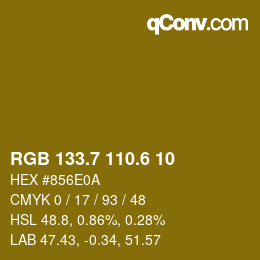 カラーコード: RGB 133.7 110.6 10 | qconv.com