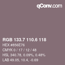 カラーコード: RGB 133.7 110.6 118 | qconv.com