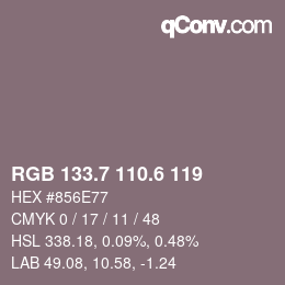 カラーコード: RGB 133.7 110.6 119 | qconv.com