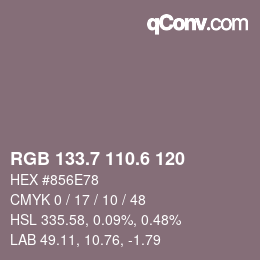 カラーコード: RGB 133.7 110.6 120 | qconv.com
