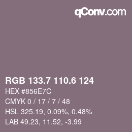 カラーコード: RGB 133.7 110.6 124 | qconv.com