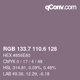 カラーコード: RGB 133.7 110.6 128 | qconv.com