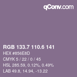 カラーコード: RGB 133.7 110.6 141 | qconv.com