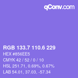 カラーコード: RGB 133.7 110.6 229 | qconv.com