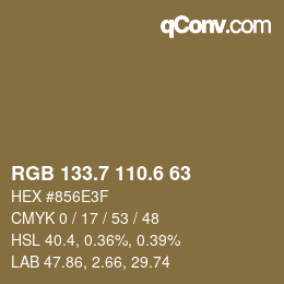 カラーコード: RGB 133.7 110.6 63 | qconv.com