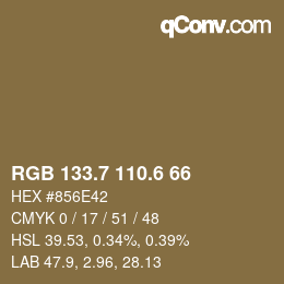 カラーコード: RGB 133.7 110.6 66 | qconv.com