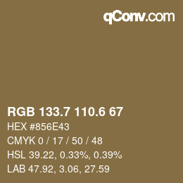 カラーコード: RGB 133.7 110.6 67 | qconv.com