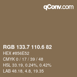 カラーコード: RGB 133.7 110.6 82 | qconv.com