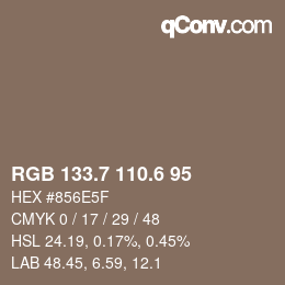 カラーコード: RGB 133.7 110.6 95 | qconv.com