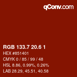 カラーコード: RGB 133.7 20.6 1 | qconv.com