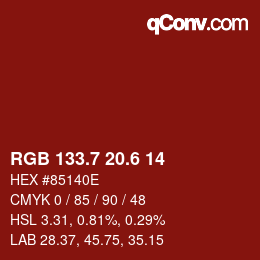 カラーコード: RGB 133.7 20.6 14 | qconv.com