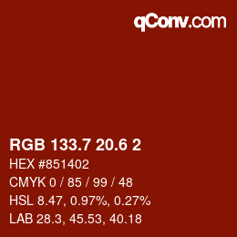 カラーコード: RGB 133.7 20.6 2 | qconv.com