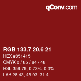 カラーコード: RGB 133.7 20.6 21 | qconv.com