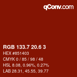 カラーコード: RGB 133.7 20.6 3 | qconv.com