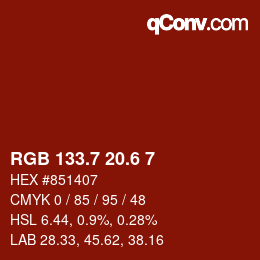 カラーコード: RGB 133.7 20.6 7 | qconv.com