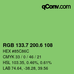 カラーコード: RGB 133.7 200.6 108 | qconv.com