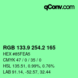 カラーコード: RGB 133.9 254.2 165 | qconv.com