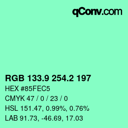 カラーコード: RGB 133.9 254.2 197 | qconv.com