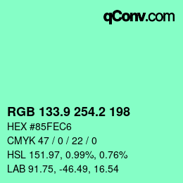 カラーコード: RGB 133.9 254.2 198 | qconv.com